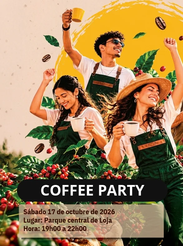 ☕🎉 ¡Llega la Coffee Party a Loja! 🎶✨